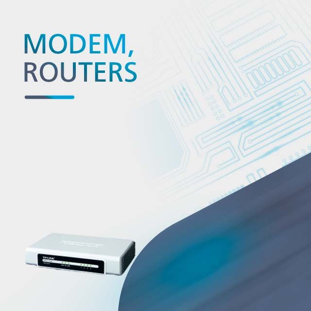 MODEM - ROUTERS