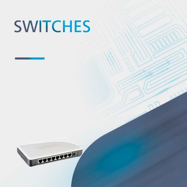 SWITCHES
